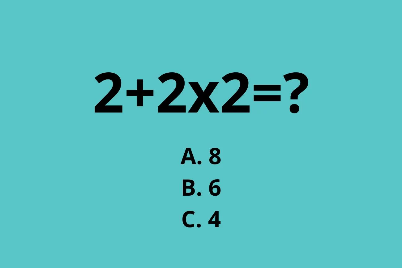 Ile to jest 2+2x2? Ile to jest 2+2x2? Zagadka z dwójkami