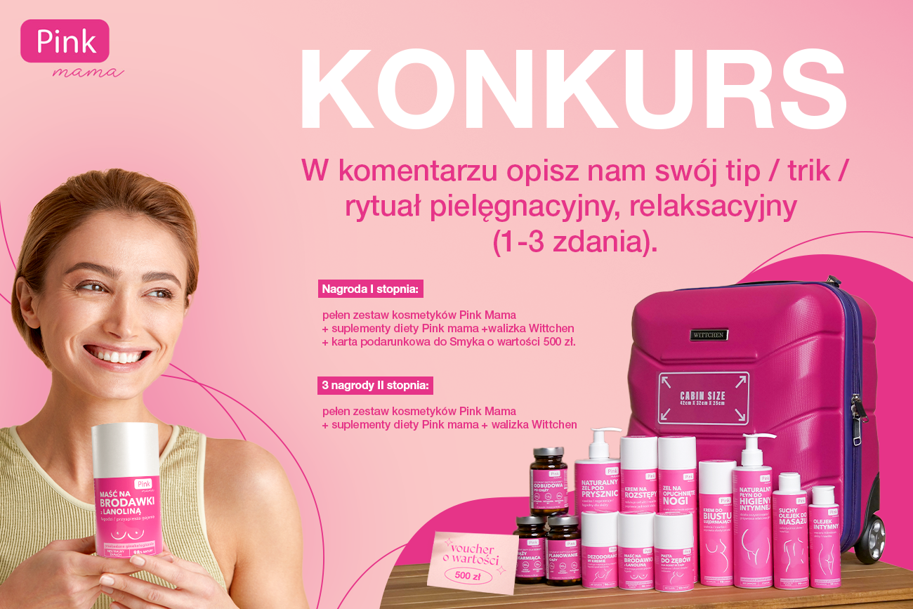 Wygraj wyjątkowe nagrody od Pink Mama. Podziel się swoim pielęgnacyjnym rytuałem