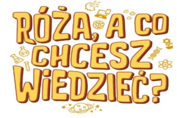 Przez zabawę po edukację. Komiks "Róża co chcesz wiedzieć"