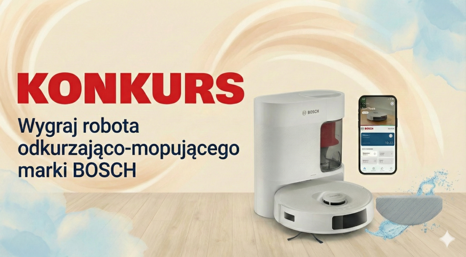 REGULAMIN KONKURSU ROBOT ODKURZAJĄCO-MOPUJACY MARKI BOSCH