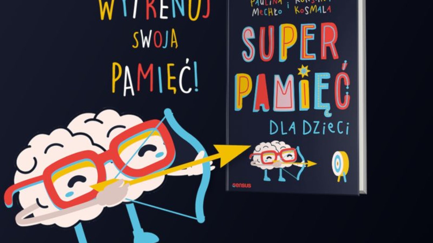 SuperPamięć dla dzieci, Paulina Mechło i Roksana Kosmala
