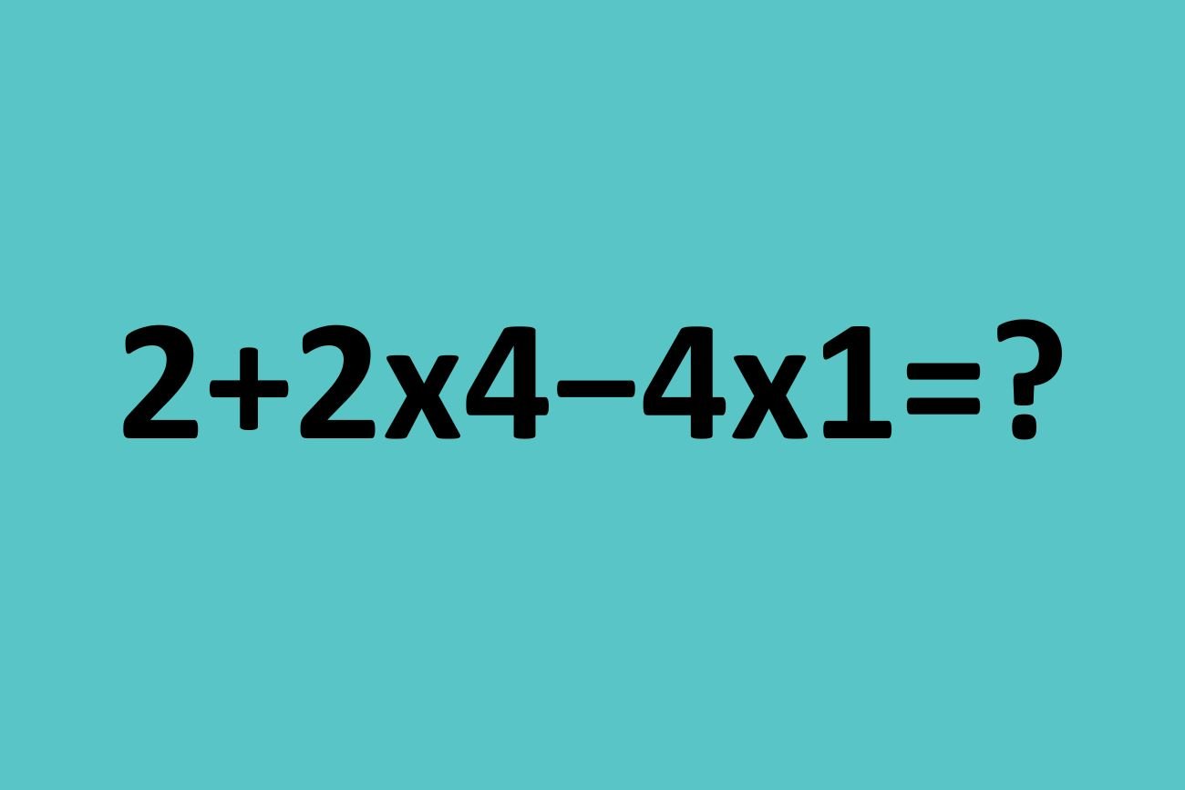 Ile to jest 2+2x4−4x1? Większość dorosłych robi błąd, bo zapomina o prostej regule