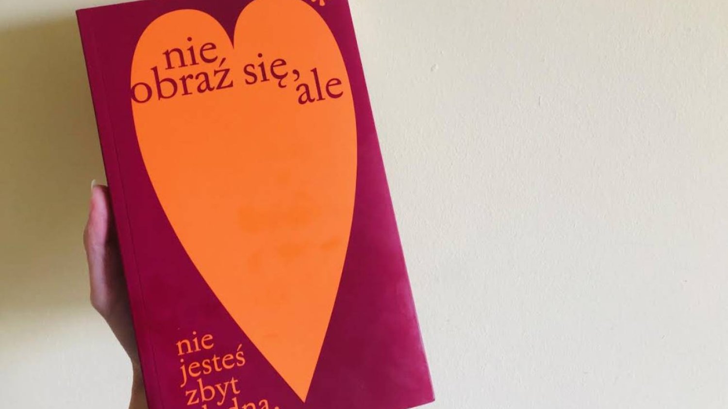 Książka "Nie obraź się, ale nie jesteś zbyt ładna"