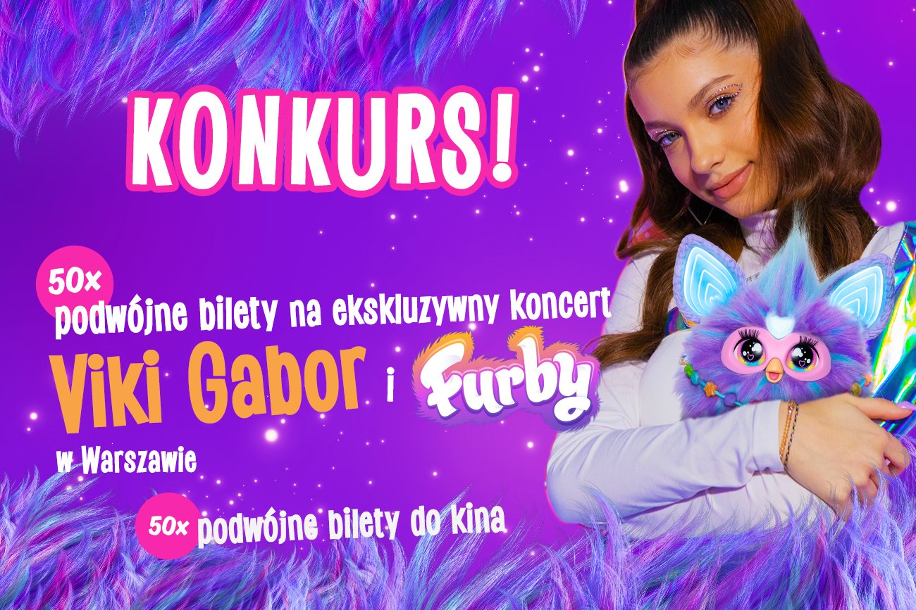 Zdobądź bilety na ekskluzywny koncert Viki Gabor i Furby!