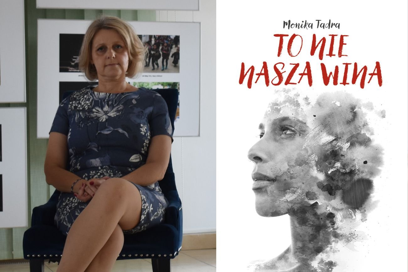 Na rynku jest już dostępna książka "To nie nasza wina", autorstwa Moniki Tadry. Publikacja, wydana nakładem wydawnictwa BookEdit, jest zapisem rozmów autorki z wychowankami domów dziecka.