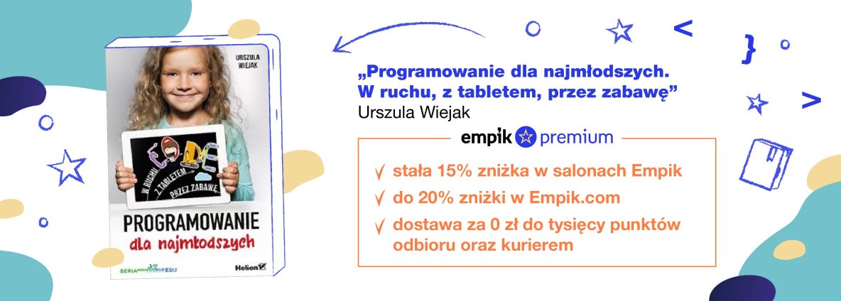 Programowanie dla najmłodszych. W ruchu, z tabletem, przez zabawę