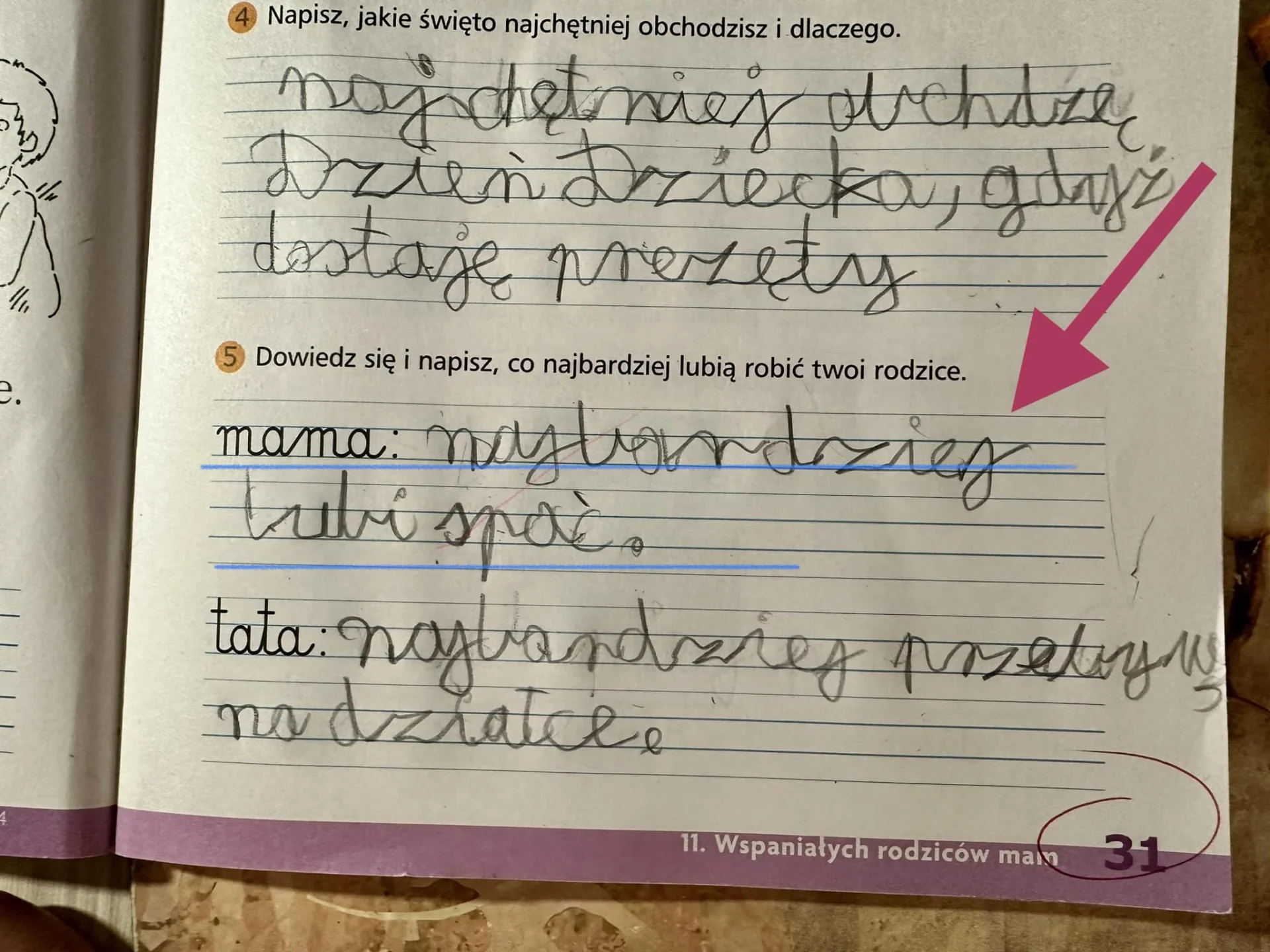 Praca domowa: dziecko napisało, że mama najbardziej lubi spać.