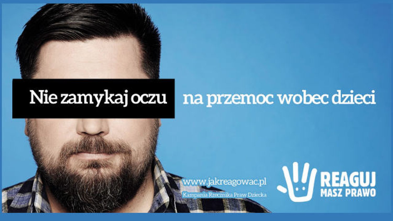 Nie zamykaj oczu na przemoc wobec dzieci.