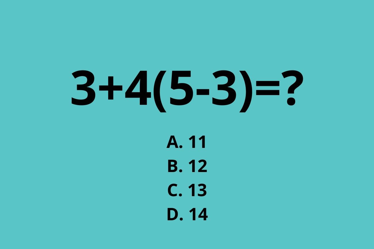 Łatwa zagadka: ile to jest 3+4(5-3)?