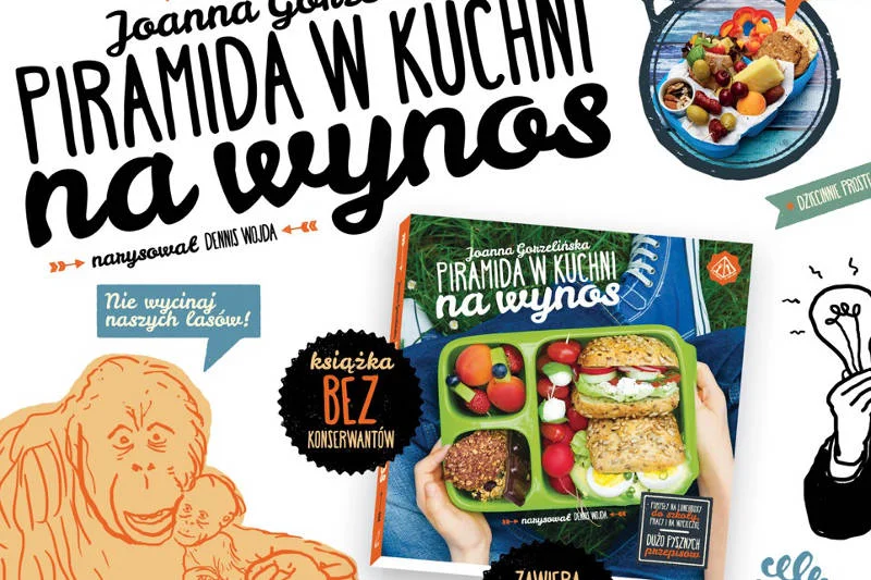 "Piramida w kuchni na wynos" Joanny Gorzelińskiej, superzdrowa lektura dla najmłodszych i ich rodziców