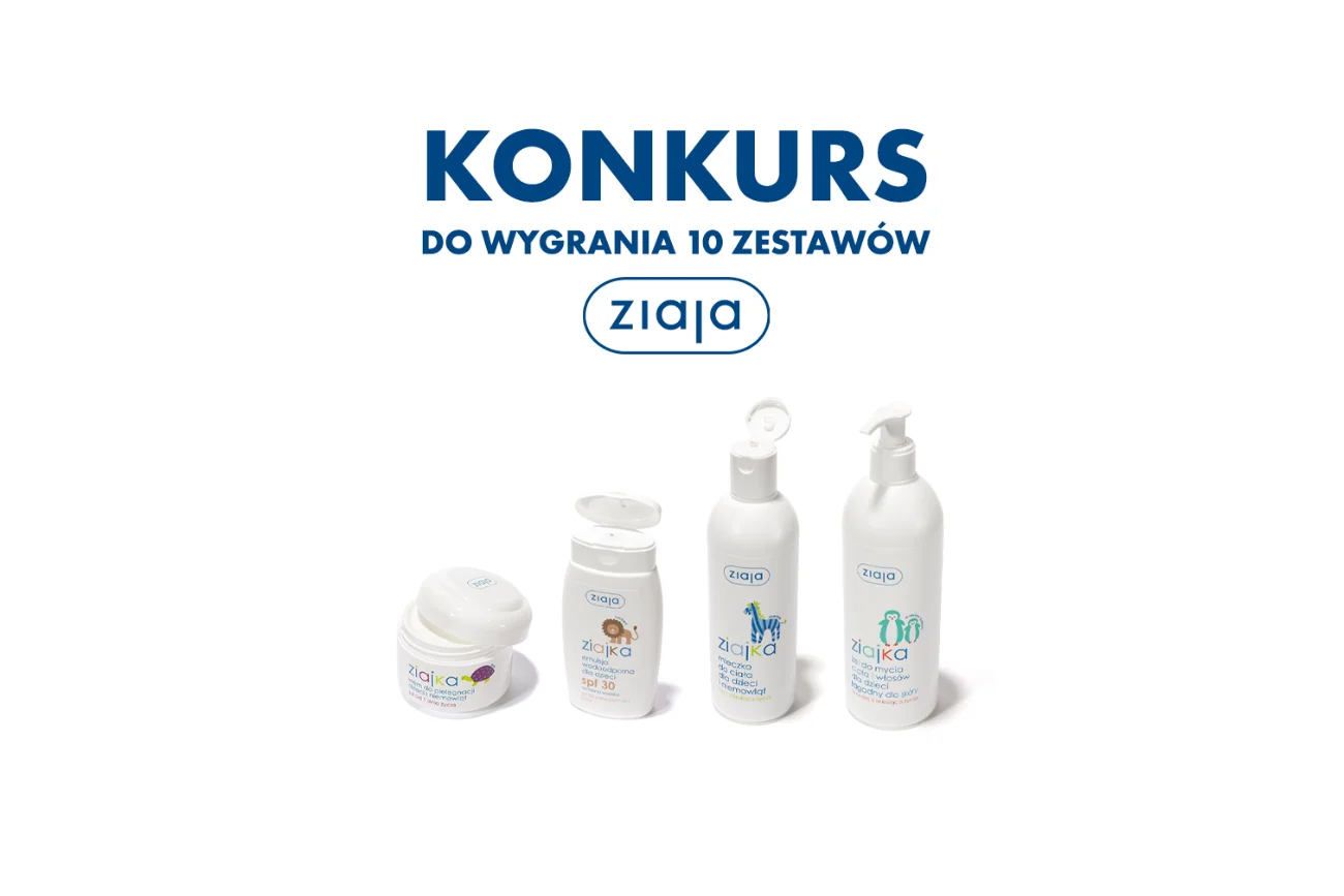Nagroda w konkursie Ziaja i MamaDu: zestaw kosmetyków z serii Ziajka
