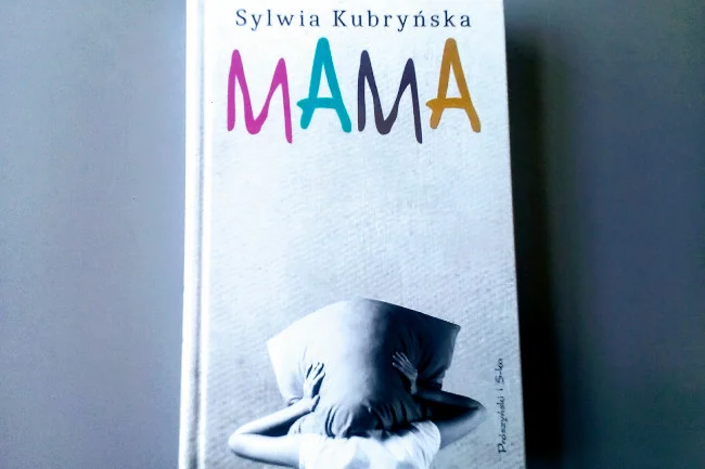 Sylwia Kubryńska "Mama"