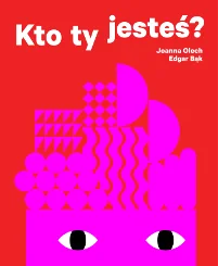 Okładka książki Kto ty jesteś?